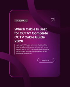 Which Cable Is Best for CCTV? Complete CCTV Cable Guide 2026